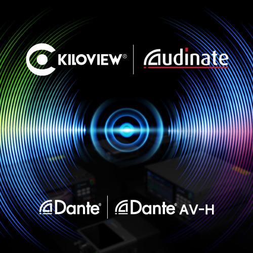Kiloview expands the licensing of Dante across its ecosystem broadening options and applications