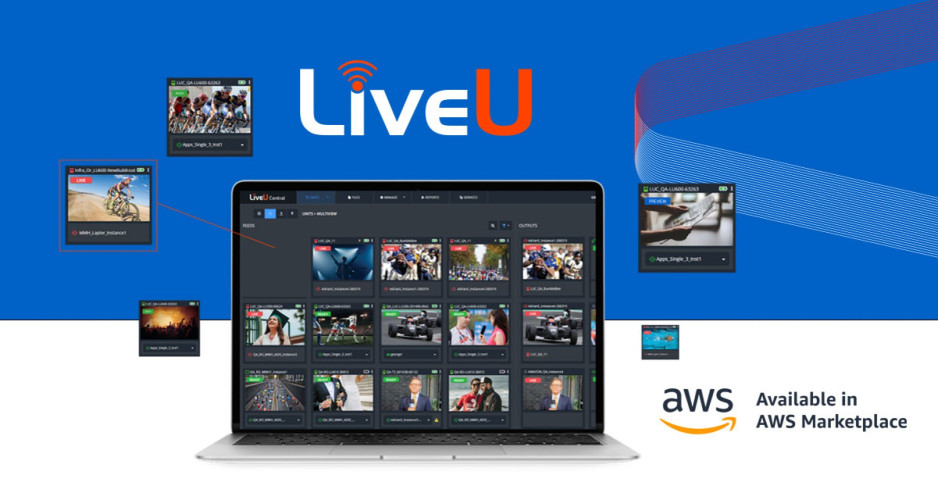 LiveU Cloud Channels Now Available on the AWS Marketplace