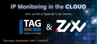 Join TAG and Zixi as They Simplify Monitoring and amp; Delivery Over IP in a Webinar on September 24