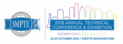 Registration for SMPTE 2018 Annual Technical Conference and amp; Exhibition Now Open