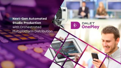 New Dalet OnePlay Transforms Automated Studio Production