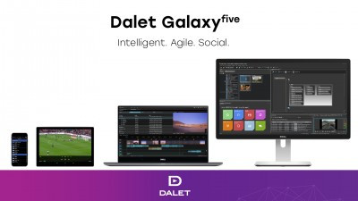 Dalet Galaxy five Brings AI, Social Media and Hybrid Workflows to BroadcastAsia2018