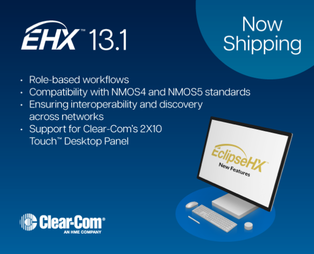 Clear-Com is Now Shipping Version 13-1 for Eclipse HX Digital Matrix