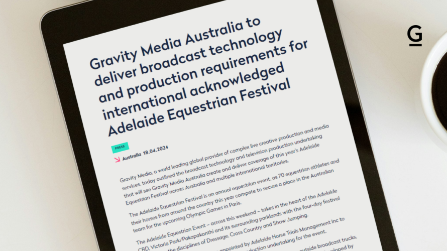 Gravity Media Australia to Deliver Broadcast Technology and Production Requirements for International Acknowledged Adelaide Equestrian Festival