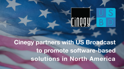 Cinegy partners with US Broadcast to promote software-based solutions in North America