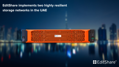 EditShare implements two highly resilient storage networks in the UAE