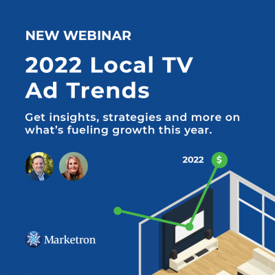 Dynamic Infographic From Marketron Details Full Scope of Opportunity for Local TV Advertising Pros in 2022