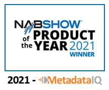 Digital Nirvana Wins 2021 NAB Show Product  of the Year Award for MetadataIQ