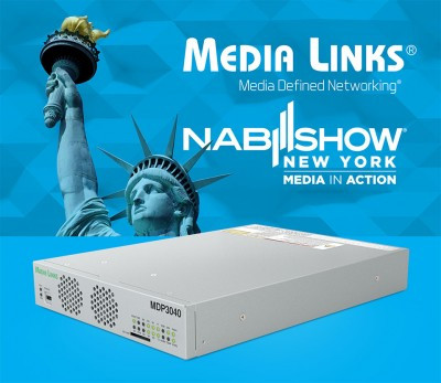 Media Links Showcases Media over IP Technology at NAB NY