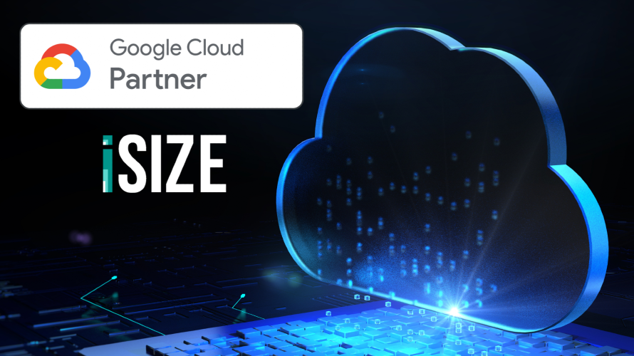 iSIZE joins the Google Cloud Partner Advantage Programme