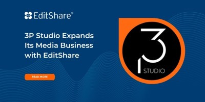 3P Studio Expands its Media Business with EditShare