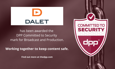 Dalet Solutions Earn DPP 2020 Security Certification for Production and Broadcast