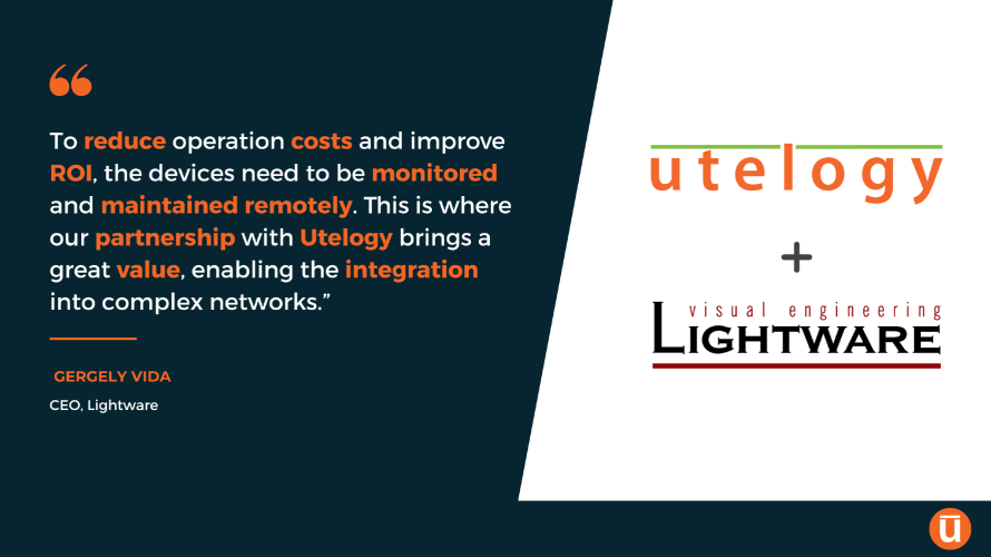 Utelogy Corporation and Lightware Visual Engineering Join Forces to Improve Firmware Management