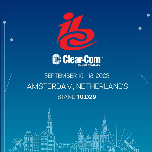 Clear-Com to Exhibit at IBC2023 to Showcase Range of Solutions for Modern Broadcast Intercom Workflows