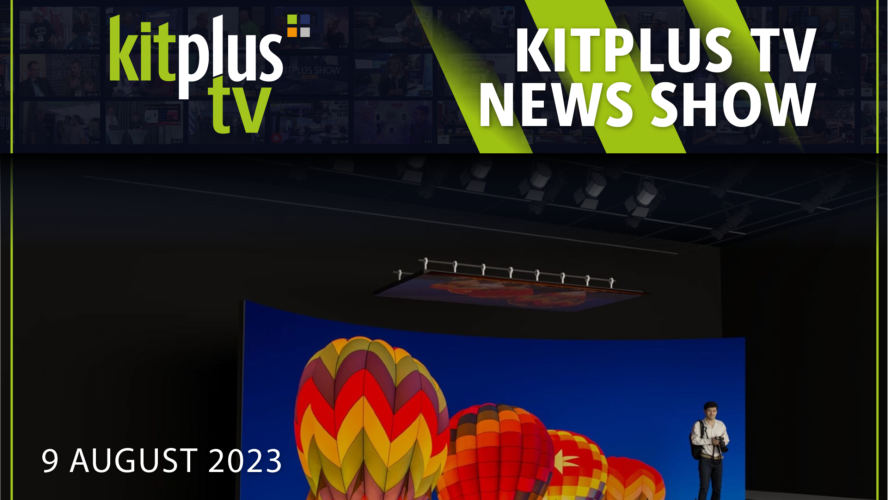 KitPlus TV News - 9th August 2023