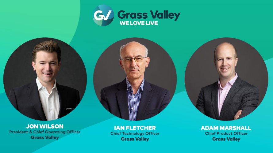 Grass Valley Announces Completion of Three-Year Business Transformation with Shift to Growth Mode